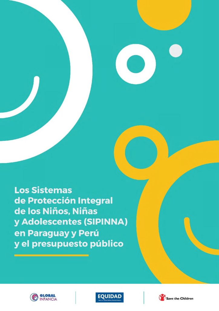 Los Sistemas de Protección Integral de los Niños, Niñas y Adolescentes (SIPINNA) en Paraguay y Perú y el presupuesto público (2020)