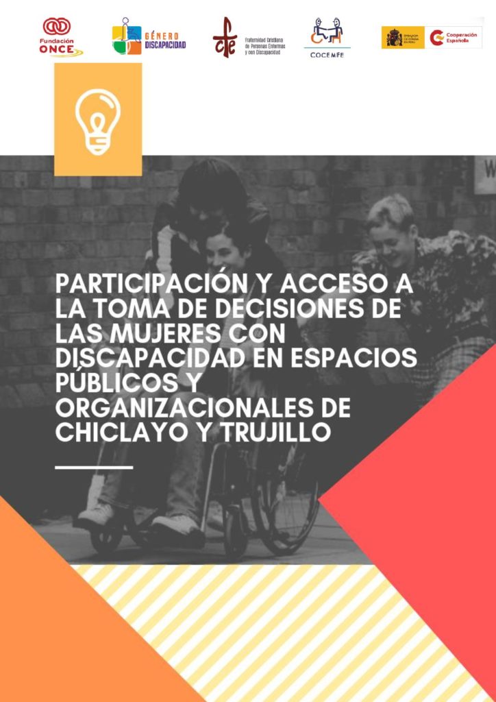 La participación y acceso a la toma de decisiones de las mujeres con discapacidad en espacios públicos y organizacionales de Chiclayo y Trujillo (2023)