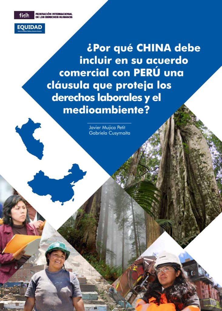 ¿Por qué China debe incluir en su acuerdo comercial con Perú una clausula que proteja los derechos laborales y el medioambiente? (2019)