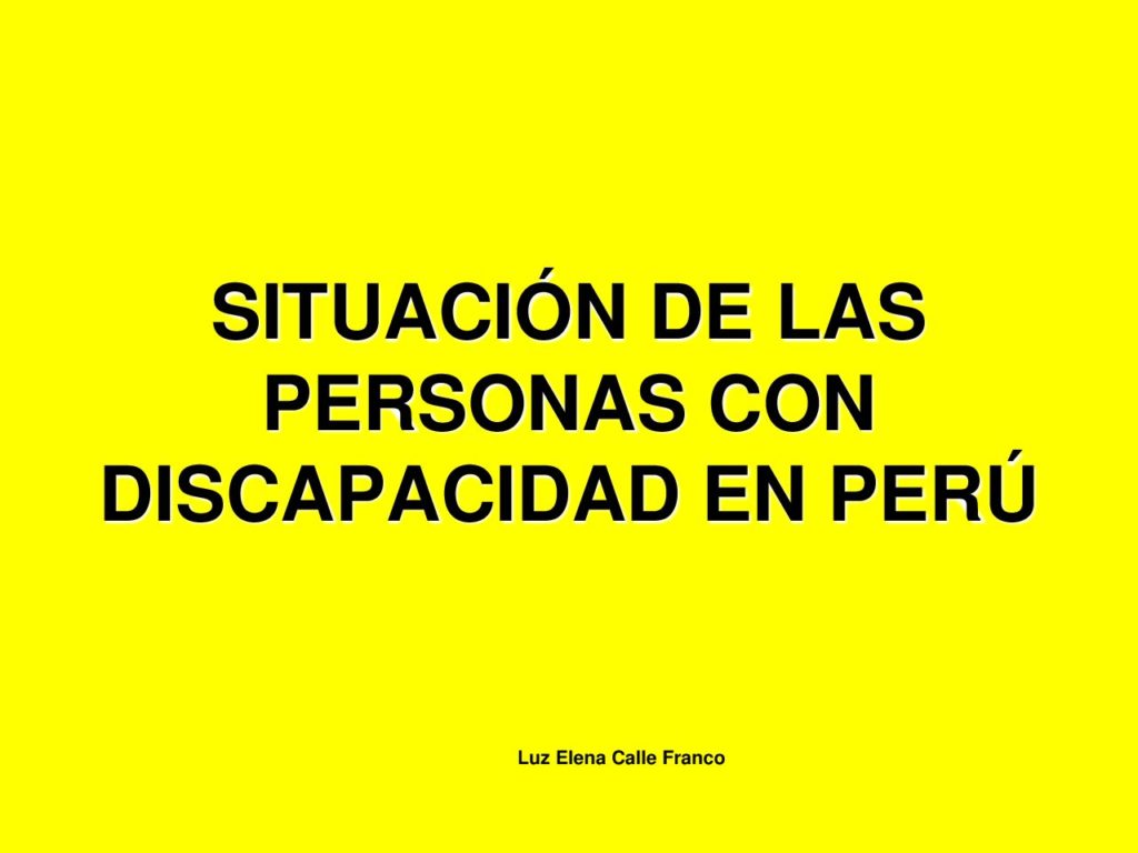 Situación de las personas con discapacidad en Perú (2008)