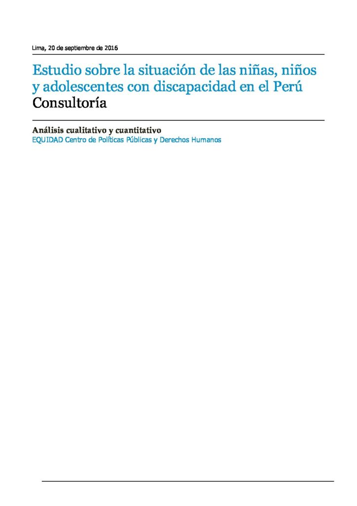 Estudio sobre la situación de las niñas, niños y adolescentes con discapacidad en el Perú (2016)