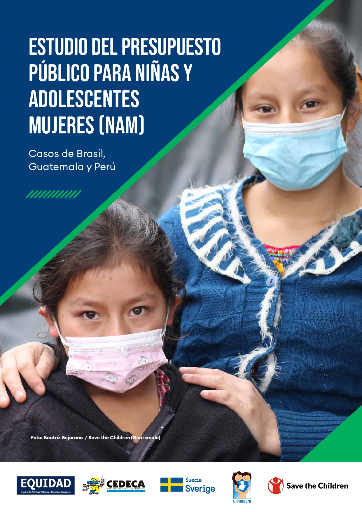 Estudio del Presupuesto Público para Niñas y Adolescentes Mujeres (NAM): Casos de Brasil, Guatemala y Perú