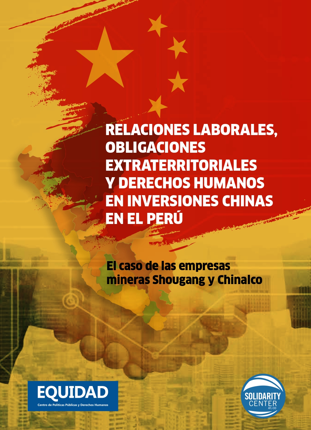 Relaciones laborales, obligaciones extraterritoriales y derechos humanos en inversiones chinas en el Perú (2022)