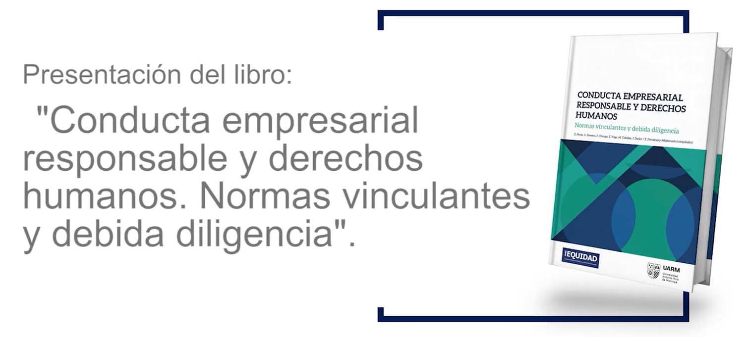 Evento del libro “Conducta empresarial responsable y derechos humanos. Normas vinculantes y debida diligencia”