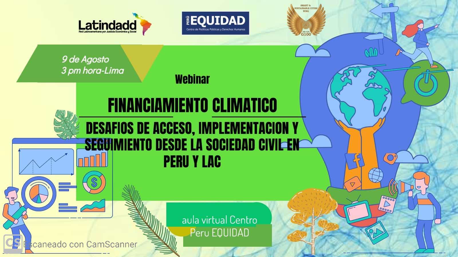 Webinar: «Financiamiento climático: desafíos de acceso, implementación y seguimiento desde la sociedad civil en Perú y LAC»