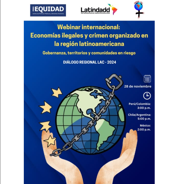 Webinar Internacional: Economías ilegales y crimen organizado en la región latinoamericana